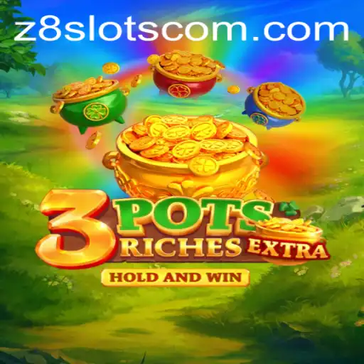 Exploring the Exciting Dynamics of 3potsExtra: A Game Revolutionized by Z8slots