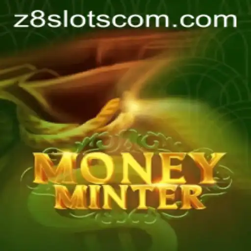 MoneyMinter: Dive into the World of Z8slots Gaming